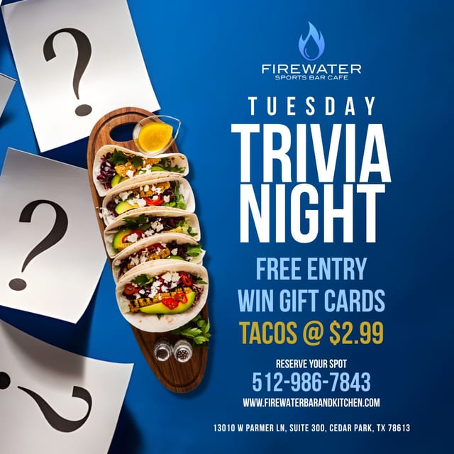 Trivia Night & Taco Specials in Cedar Park TX | Firewater Sports Bar & Cafe
